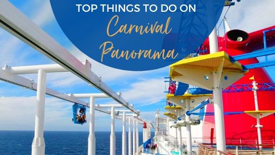 Top Things to Do Carnival Panorama